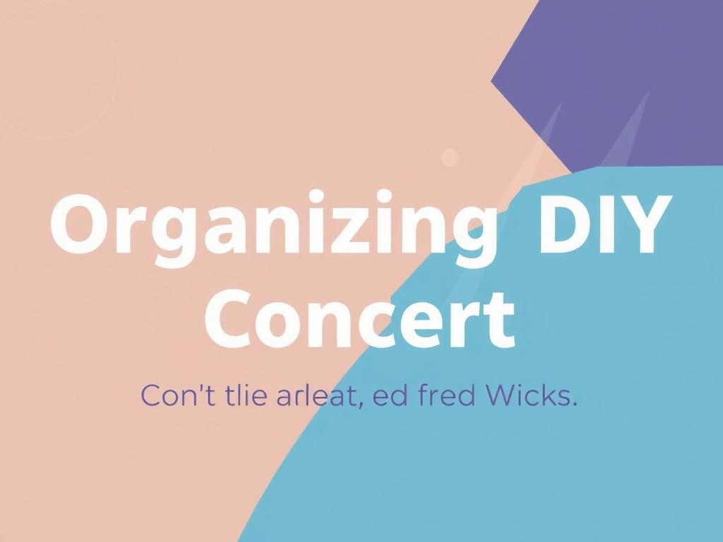 Организация DIY‑концерта: от площадки до рекламы